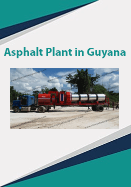 asphalt plant manufacturer in guyana